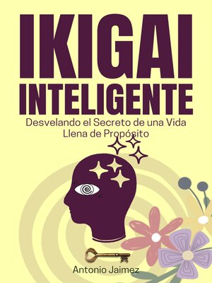 cover image of Ikigai Inteligente